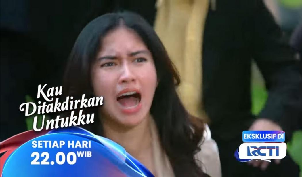 Sinopsis Kau Ditakdirkan Untukku Eps 112, Senin 4 Agustus 2025: Cakra Berulah, Devan Jatuh ke Jurang