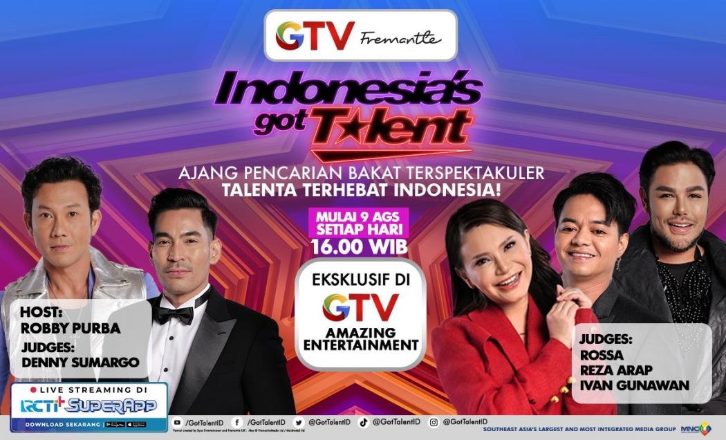Ajang Pencarian Bakat Terspektakuler Talenta Terhebat Indonesia’s Got Talent Tayang Setiap Hari di GTV!