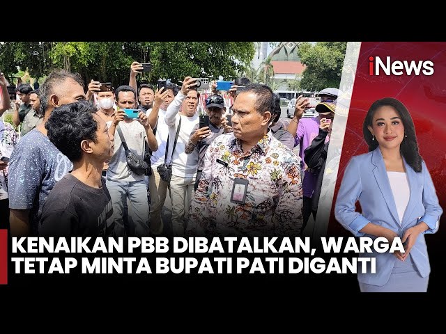 Bupati Pati Batalkan Kenaikan PBB 250%, Warga Tetap Gelar Aksi 13 Agustus