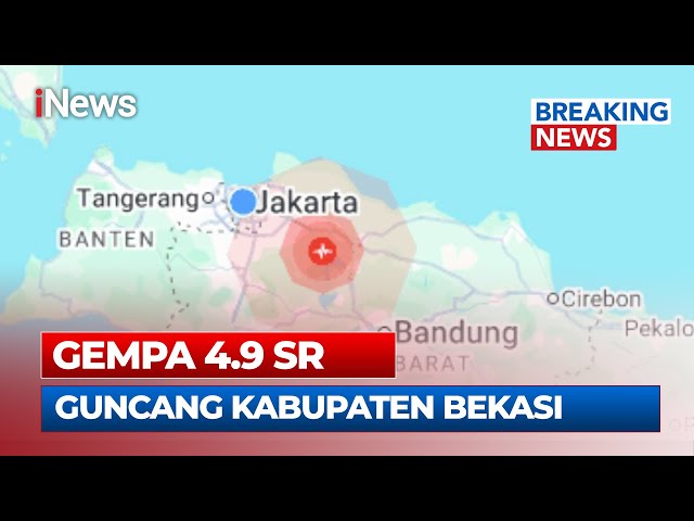 Gempa Magnitudo 4,9 Guncang Bekasi, Terasa Hingga Jakarta