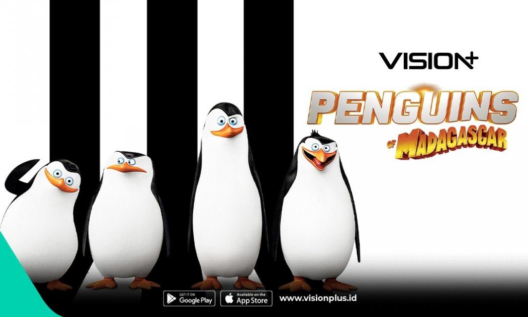 Nonton Penguins of Madagascar di VISION+: Kisah Seru Empat Penguin Agen Rahasia