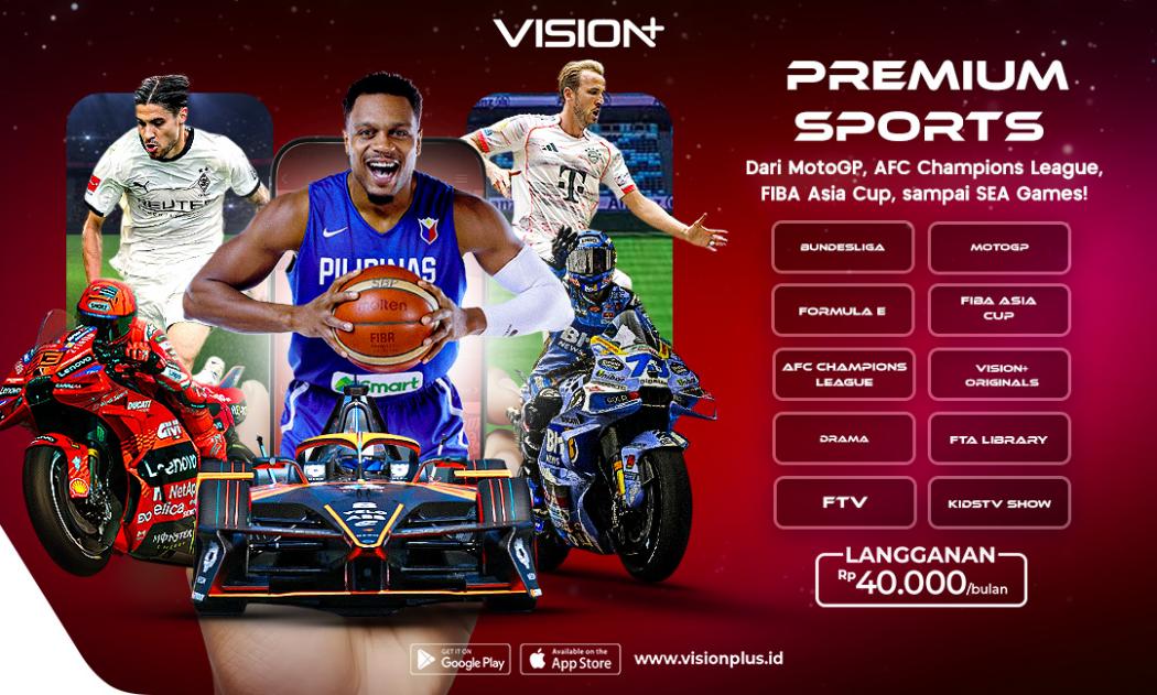 Nonton Olahraga Kelas Dunia Hanya Rp40.000 dengan Langganan VISION+ Premium Sports