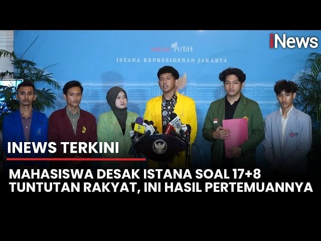 Perwakilan BEM SI Kerakyatan Sampaikan 17+8 Tuntutan ke Istana