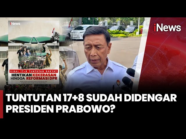 Pemerintah Tanggapi Tuntutan Rakyat, Wiranto: Presiden Prabowo Telah Mendengar