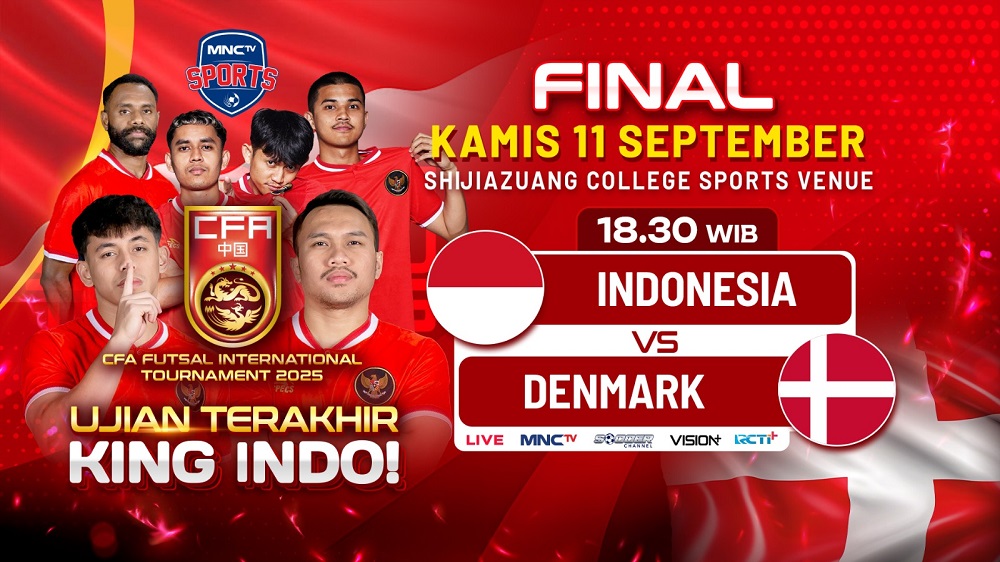 Live MNCTV! Timnas Futsal Indonesia Vs Denmark di Final CFA International Tournament 2025