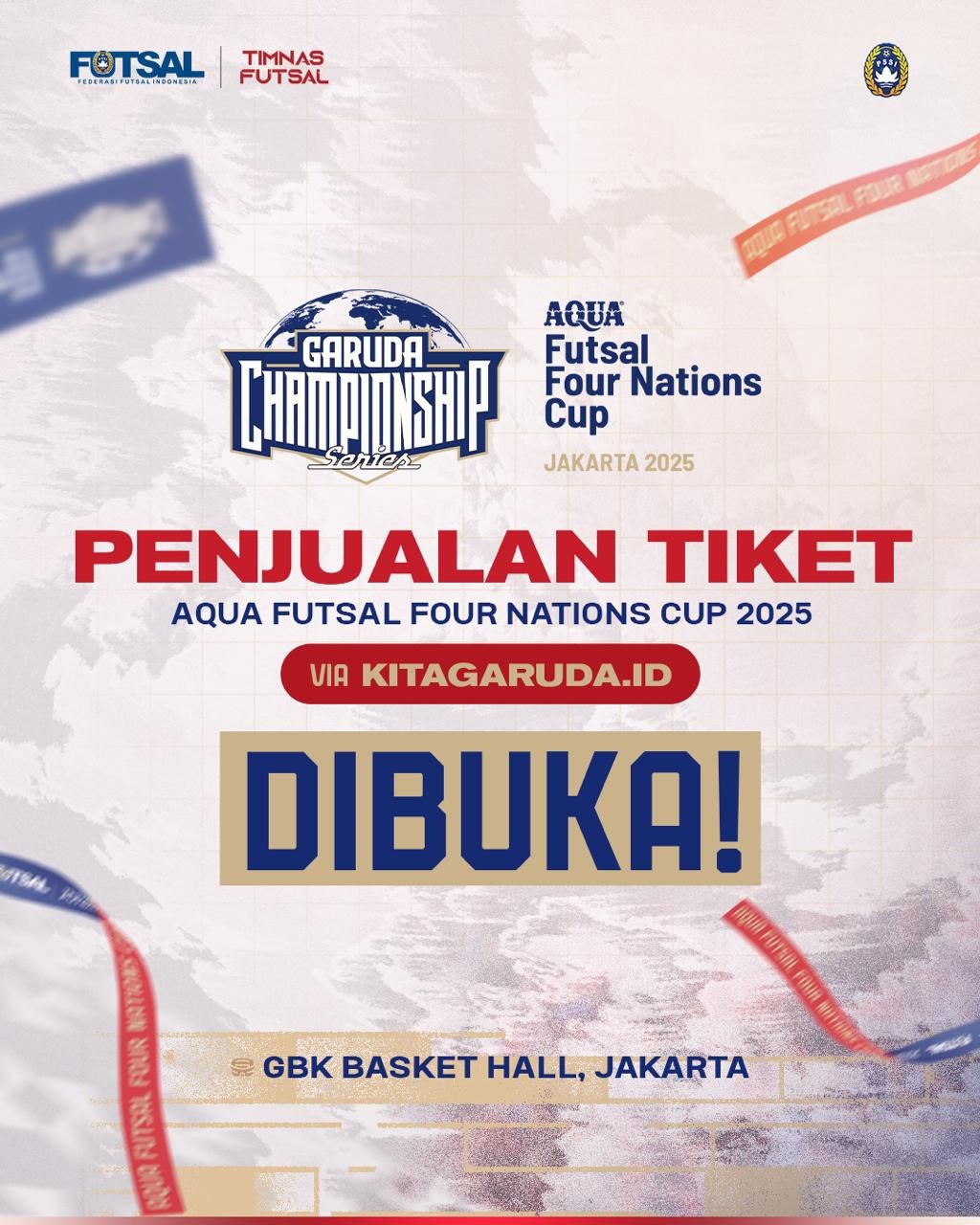 Beli di Sini! Penjualan Tiket AQUA Futsal Four Nations Cup 2025 Resmi Dibuka