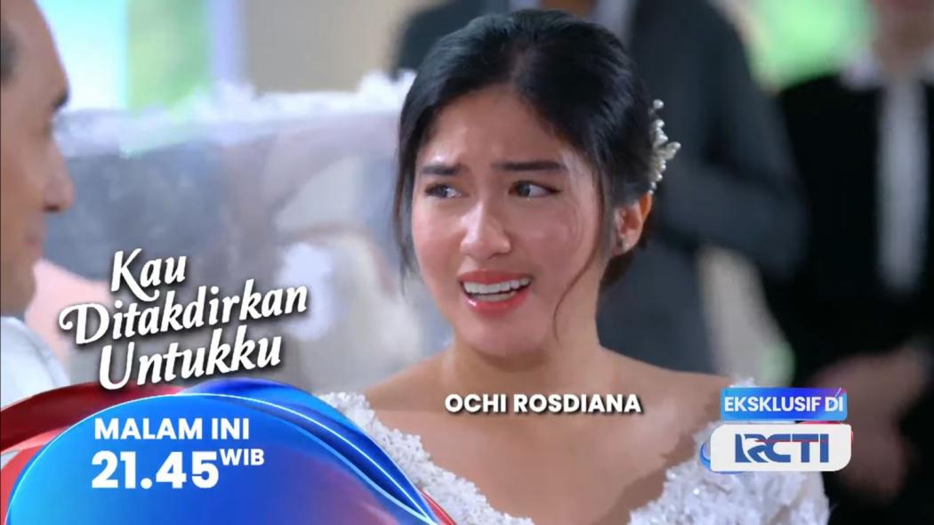 Sinopsis Kau Ditakdirkan Untukku Eps 148, Sabtu 13 September 2025: Detik-Detik Pernikahan Alya, Devan Sangat Gugup