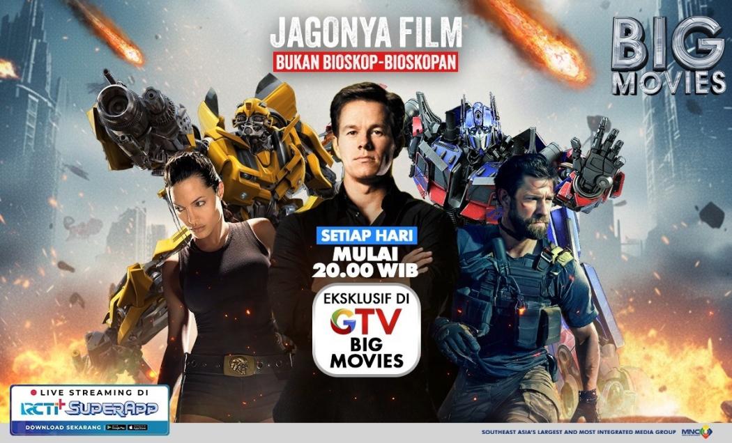 GTV BIG MOVIES Persembahkan Deretan Film Blockbuster, Tak Perlu ke Bioskop