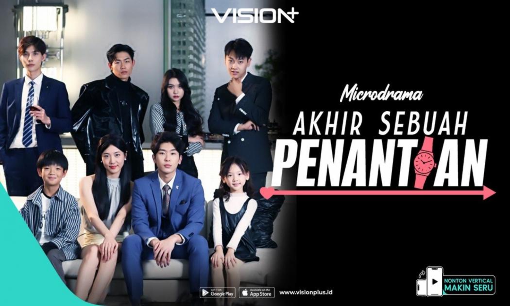 Streaming Microdrama Akhir Sebuah Penantian, Kisah Romansa Penuh Intrik dan Balas Dendam di VISION+