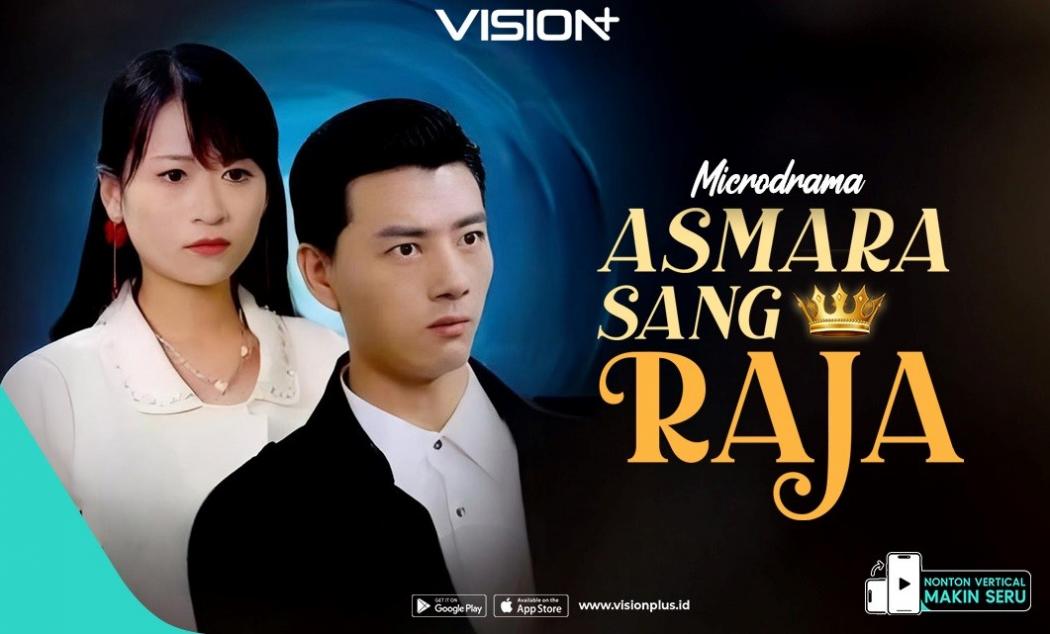 Streaming Microdrama Asmara Sang Raja, Drama Keluarga Penuh Pengkhianatan dan Kebangkitan di VISION+