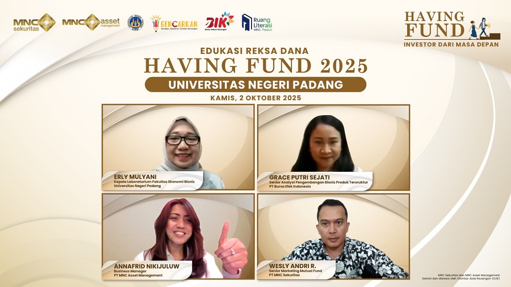 MNC Sekuritas-MNC AM Gelar Having Fund 2025, Edukasi Reksa Dana untuk Mahasiswa Universitas Negeri Padang