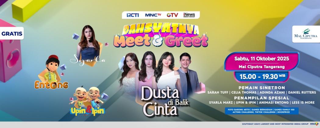 RCTI Hadirkan Jumpa Fans Dalam Dahsyatnya Meet and Greet Dusta di Balik Cinta di Tangerang
