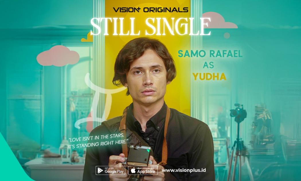 Samo Rafael Jadi Yudha di Series Still Single VISION+: Gemini Karismatik Dihadapkan Cinta dan Impian 