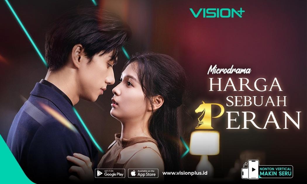 Nonton Microdrama VISION+ Harga Sebuah Peran: Saat Ambisi, Cinta, dan Masa Lalu Beradu di Dunia Hiburan!