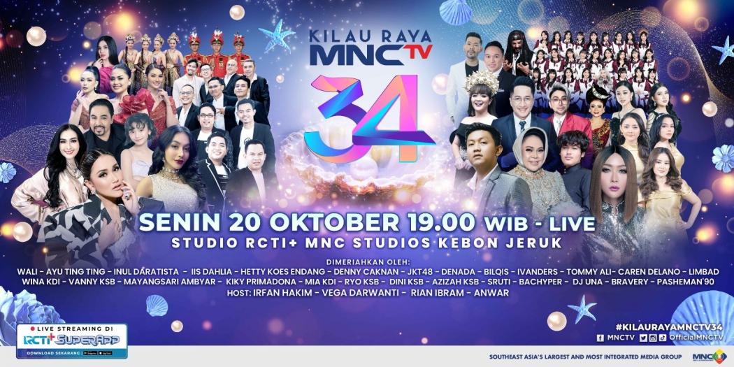 Rayakan Hari Ulang Tahun Ke-34, MNCTV Siap Berikan Pertunjukan Spektakuler di Kilau Raya MNCTV