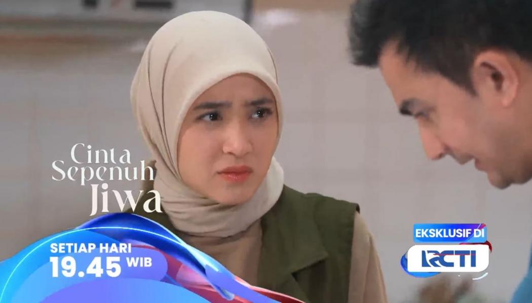 Sinopsis Cinta Sepenuh Jiwa Eps 25. Senin, 20 Oktober 2025: Hasbi Semakin Berulah, Desi dan Andi Kasihan pada Lala