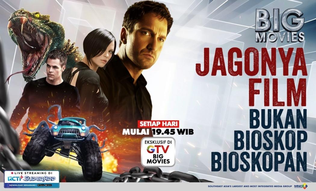 Jagonya Film, Bukan Biskop-bioskopan! GTV Big Movies Siap Bikin Malam Kamu Beredar
