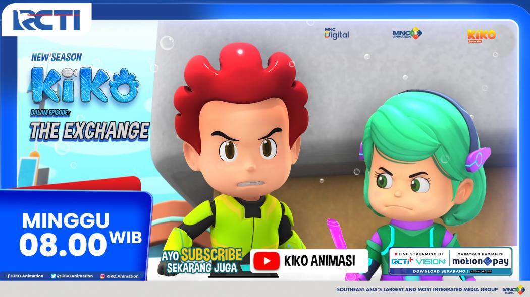 KIKO Season 4 Episode Baru THE EXCHANGE Tayang Minggu 26 Oktober 2025 Pukul 08.00 WIB di RCTI 