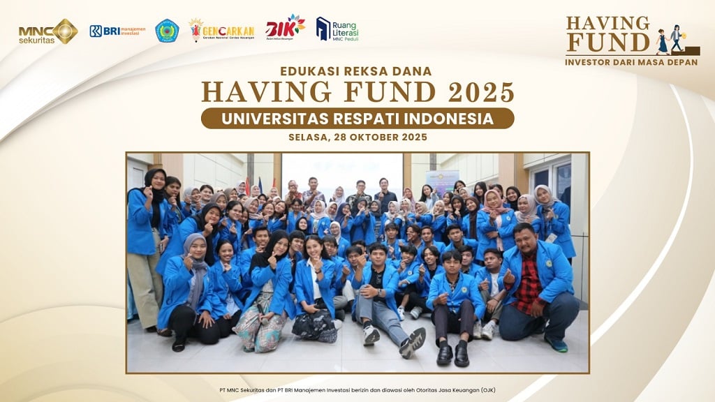 MNC Sekuritas Edukasi Having Fund di Universitas Respati Indonesia bersama BRI Manajemen Investasi