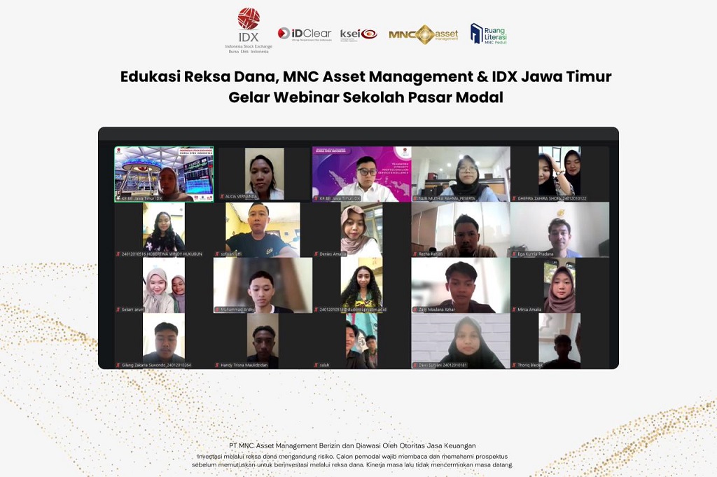 MNC Asset Management dan IDX Jawa Timur Gelar Webinar Sekolah Pasar Modal, Edukasi Reksa Dana