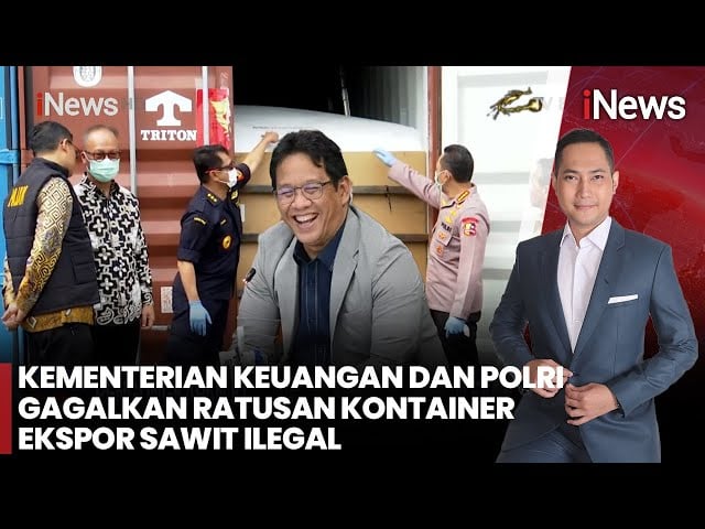 Kemenkeu dan Polri Bongkar Ekspor Ilegal Produk Turunan Sawit Senilai Rp2,8 Triliun 