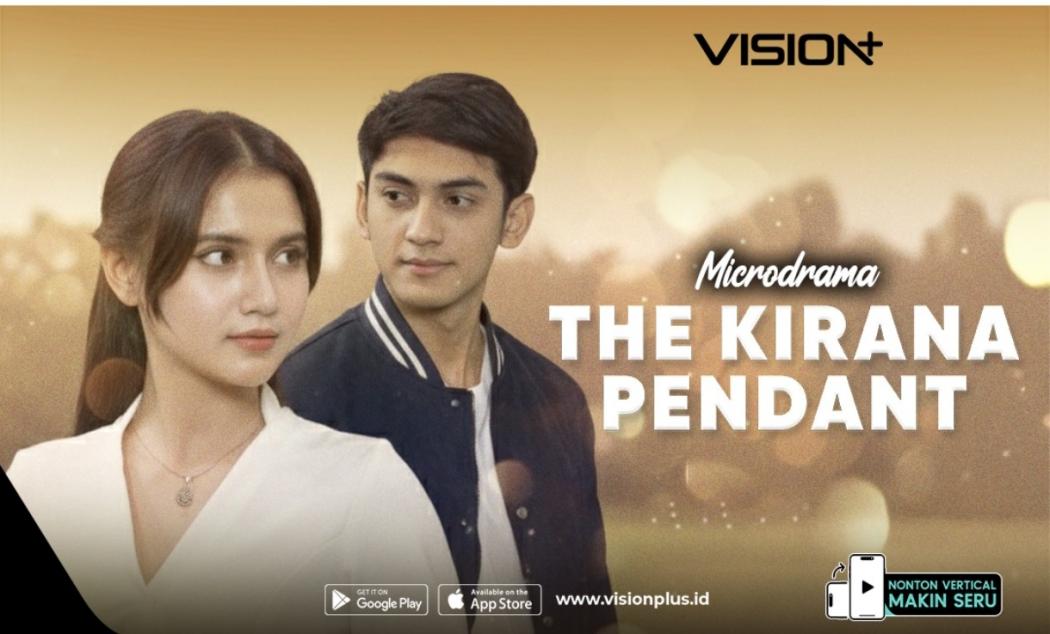 Microdrama Drama Liontin Kirana di VISION+, Kisah Pengorbanan Seorang Anak Menyelamatkan Sang Ibu