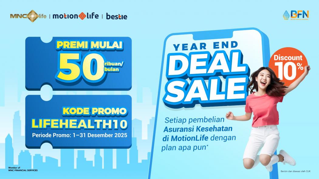Siapkan 2026 Lebih Aman Bersama MNC Life: Nikmati Diskon 10 Persen Asuransi Kesehatan