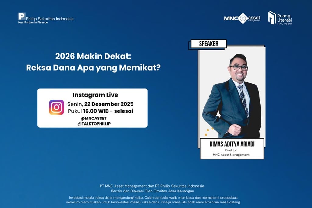 Kupas Tuntas Prospek Reksa Dana 2026, Saksikan IG Live MNC Asset Management x Phillip Sekuritas Indonesia