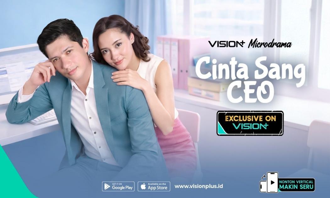 Ambisi Ibu Tiri vs Cinta Sejati, Nonton Microdrama Terbaru VISION+ Cinta Sang CEO