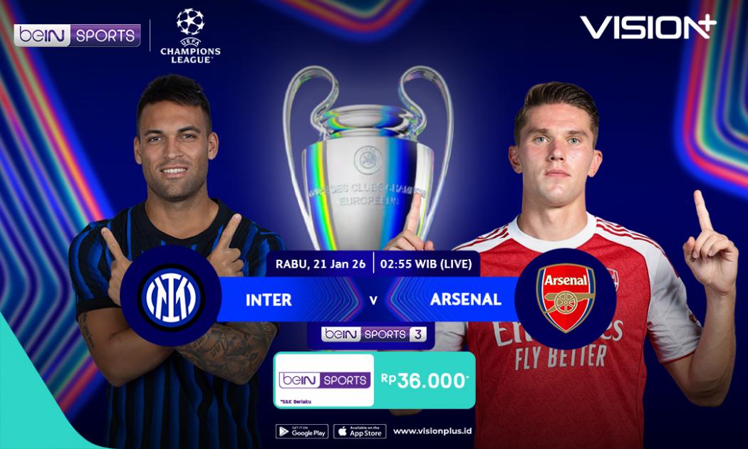 Link Live Streaming Inter Milan vs Arsenal di Liga Champions 2025-2026 Dini Hari Nanti