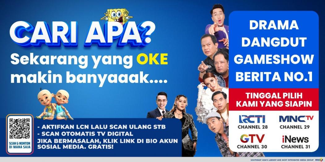 Cari Apa? MNC Group Hadirkan Banyak Ragam Hiburan dan Informasi untuk Keluarga Indonesia