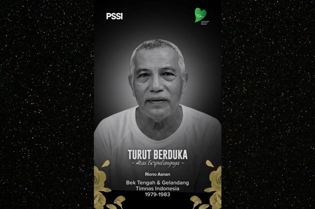 Kabar Duka! Legenda Timnas Indonesia Riono Asnan Meninggal Dunia