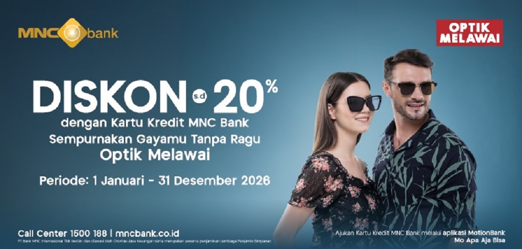 Lebih Percaya Diri dengan Pilihan Kacamata Idaman dari Optik Melawai, Lebih Hemat dengan Kartu Kredit MNC Bank!