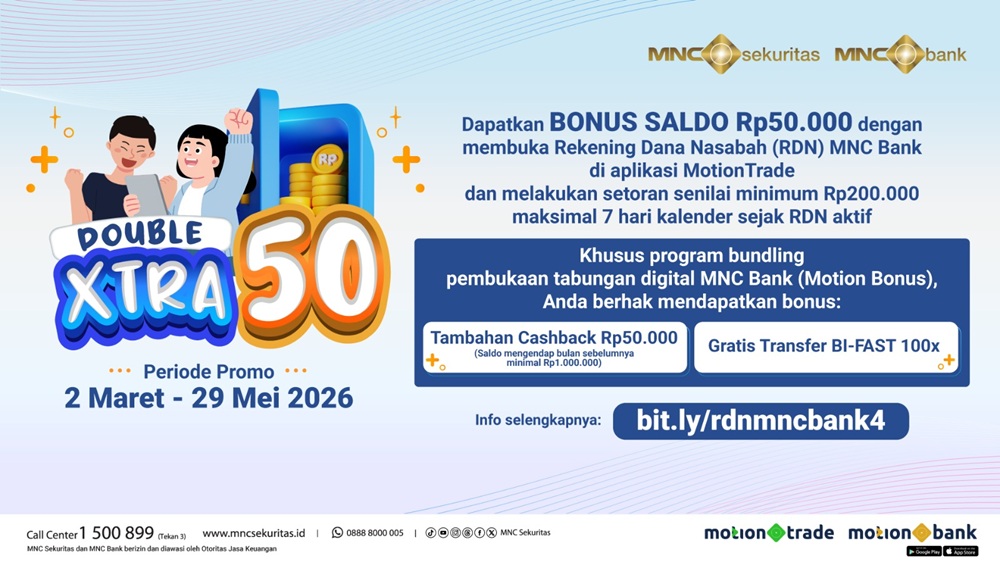 Investasi Lebih Untung dengan Promo “Double XTRA 50” dari MNC Sekuritas dan MNC Bank!
