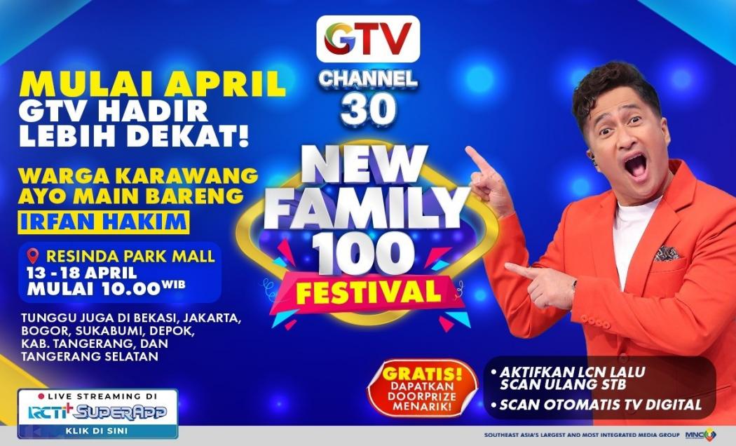 Sapa Pemirsa di Karawang, GTV Persembahkan New Family 100 Festival bareng Irfan Hakim!