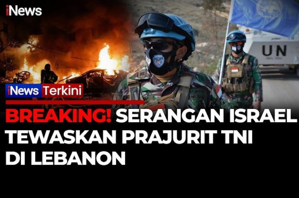 Kabar Duka, Prajurit TNI Gugur di Lebanon Dihantam Serangan Israel