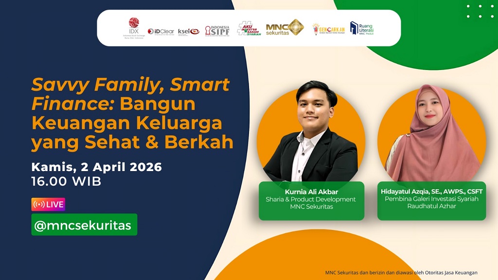 Saksikan IG Live MNC Sekuritas! Savvy Family, Smart Finance: Bangun Keuangan Keluarga Sehat dan Berkah