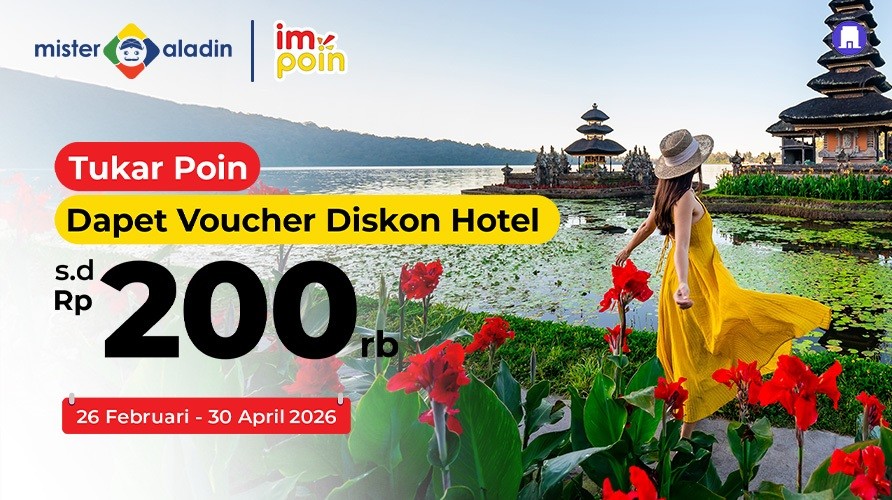 Liburan Makin Hemat dengan Voucher Diskon Hotel hingga Rp200.000