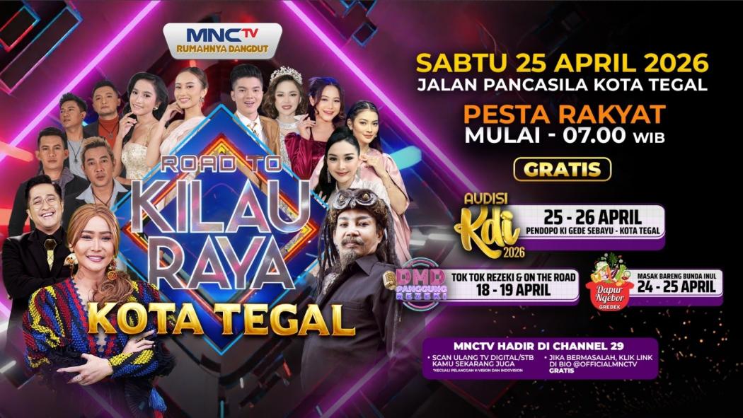 MNCTV Lebih Dekat dengan Pemirsa Hadirkan Road To Kilau Raya di Kota Tegal