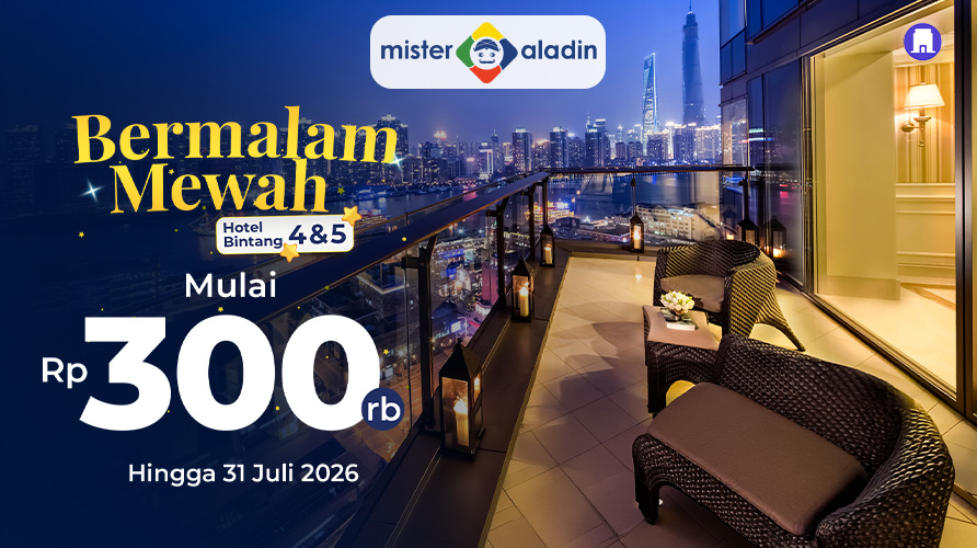 Liburan Berkelas Tanpa Menguras Anggaran: Hotel Bintang 4 dan 5 Mulai Rp300.000
