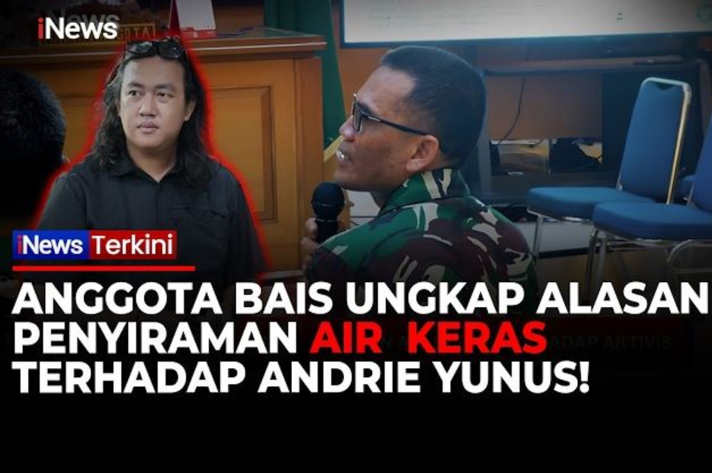 Anggota BAIS Beber Alasan Siram Andrie Yunus dengan Air Keras: Arogan dan Overacting