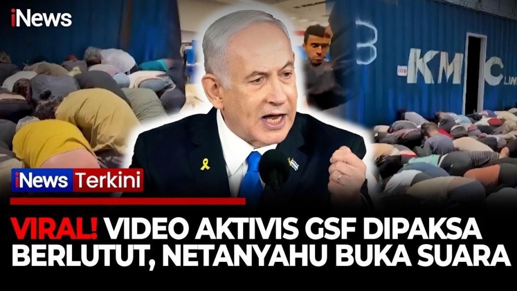 Menteri Israel Unggah Video Aktivis GSF Berlutut dan Tangan Terikat, Netanyahu Murka: Langgar Norma Israel    
