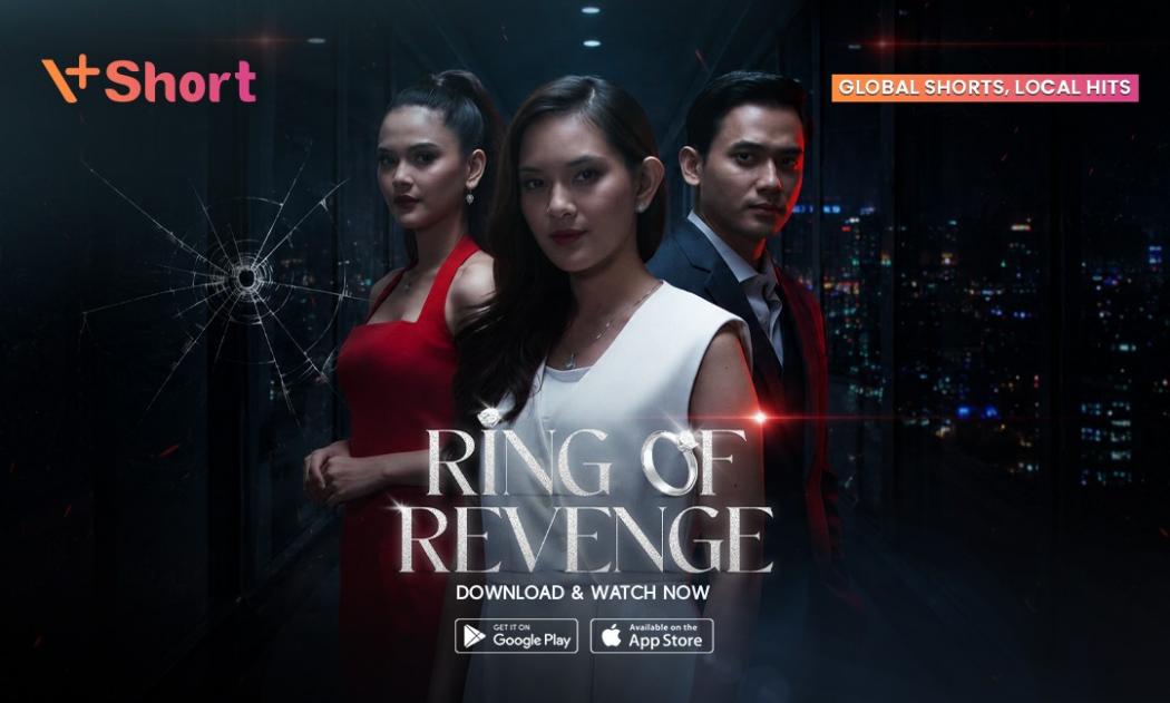 Sinopsis Microdrama Ring of Revenge di V+Short, Perjalanan Balas Dendam Istri setelah Diselingkuhi! 