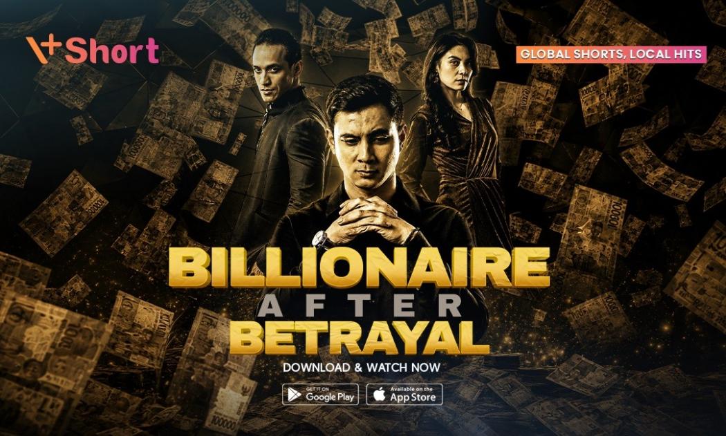 Sinopsis Microdrama Billionaire After Betrayal, Nonton di Aplikasi V+Short