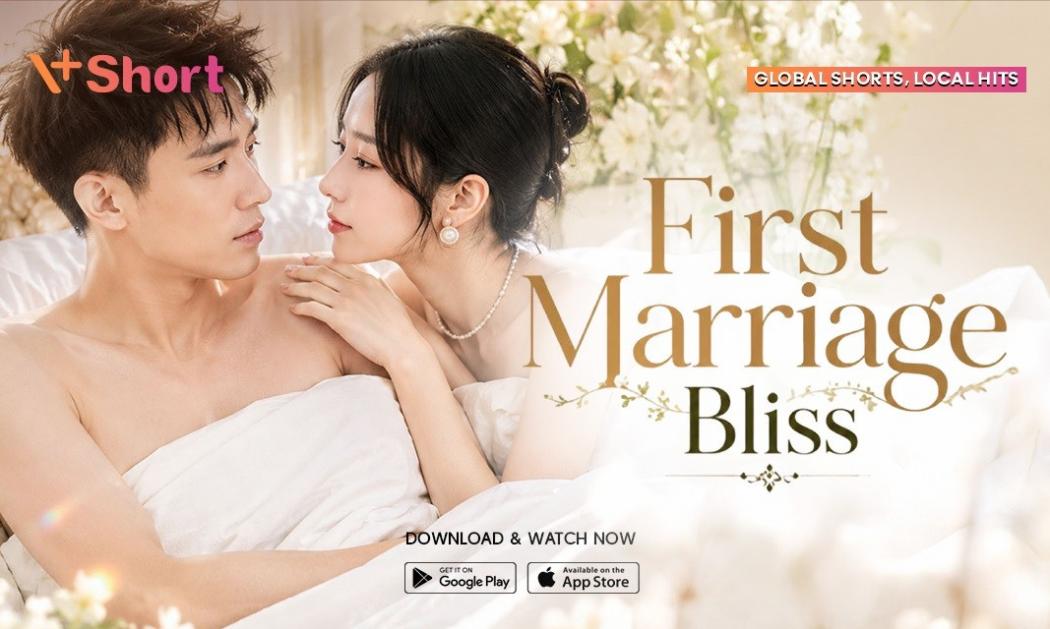 Rekomendasi Short Drama China First Marriage Bliss Tayang di V+Short