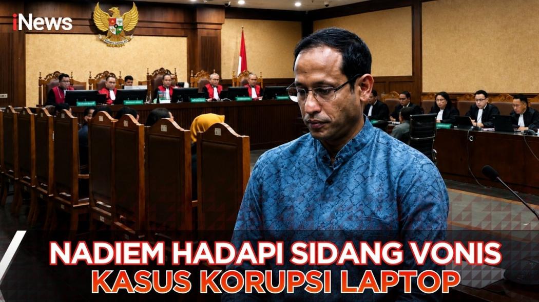 Tangis Nadiem Makarim Pecah Jelang Vonis, Hakim Ungkap Putusan Setebal 1.146 Halaman