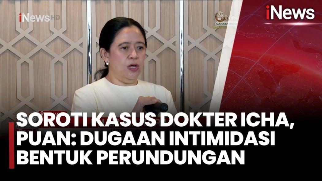 Kasus Intimidasi Dokter Muda di TTU, Puan Maharani Minta Polisi Bergerak dan Usut Tuntas