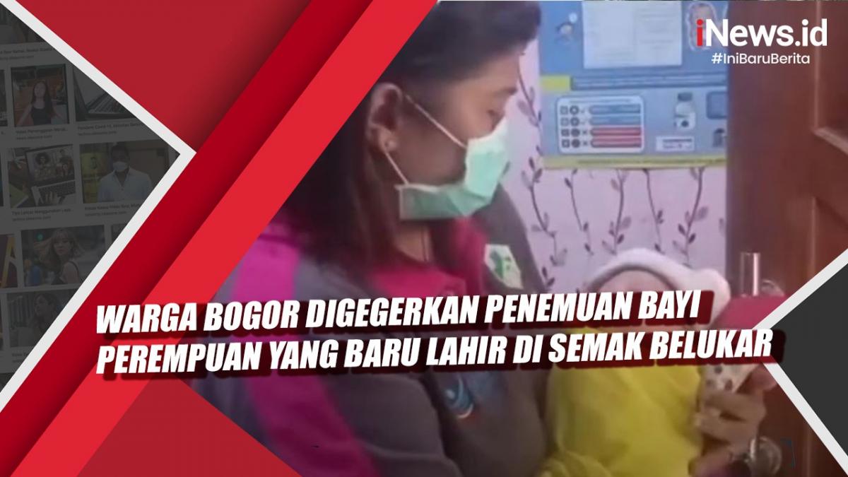 Video Warga Bogor Digegerkan Penemuan Bayi Perempuan yang Baru 