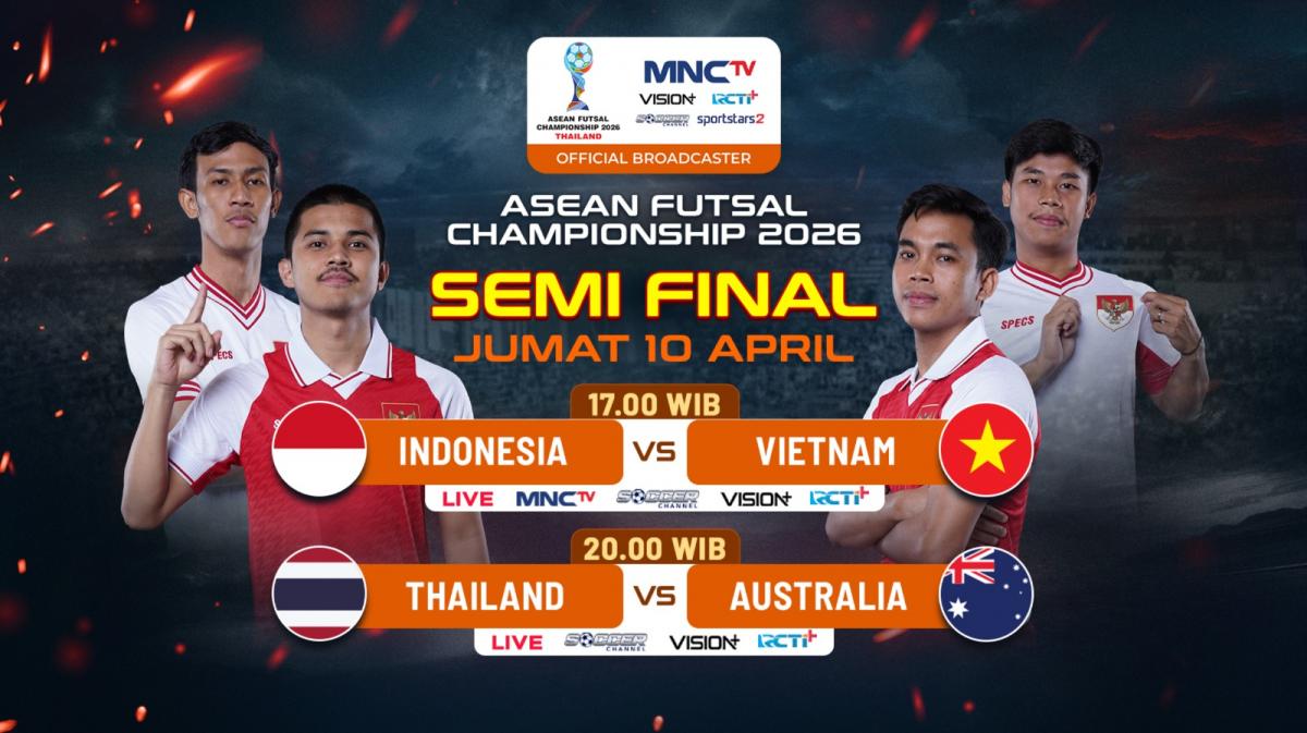 Live MNCTV! Timnas Futsal Indonesia vs Vietnam di Semifinal AFF 2026 Kick-off Jam Berapa? Live MNCTV! Timnas Futsal Indonesia vs Vietnam di Semifinal AFF 2026 Kick-off Jam Berapa?