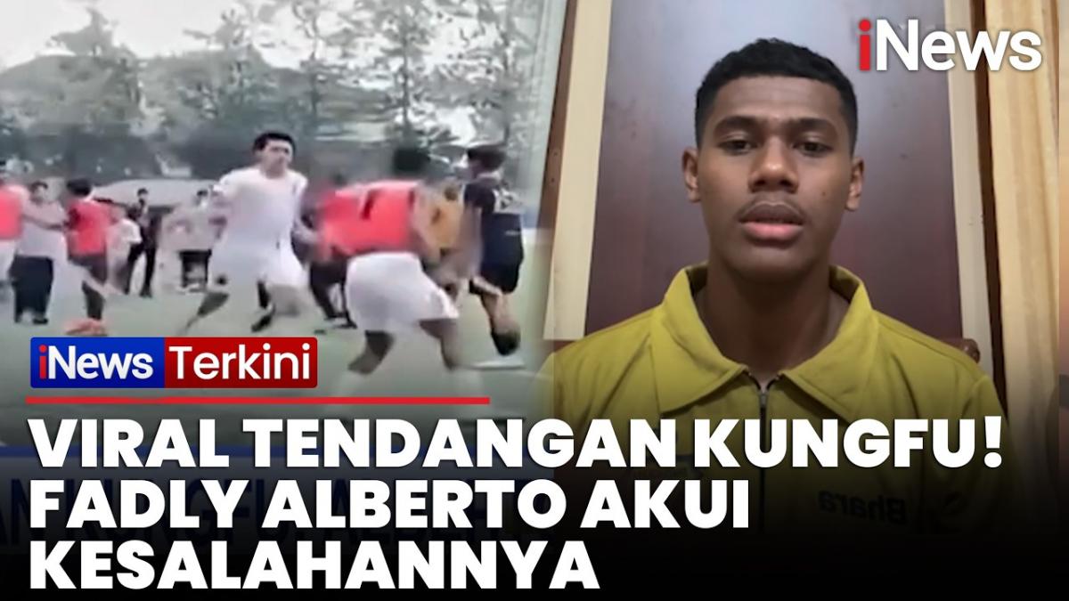 Pernyataan Lengkap Fadly Alberto, Minta Maaf usai Layangkan Tendangan Kungfu Pernyataan Lengkap Fadly Alberto, Minta Maaf usai Layangkan Tendangan Kungfu